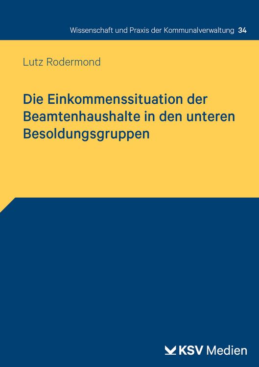 Produktbild: Die Einkommenssituation der Beamtenhaushalte in den unteren Besoldungsgruppen
