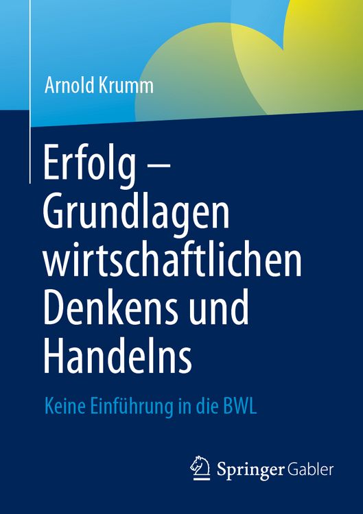Produktbild: Erfolg &ndash; Grundlagen wirtschaftlichen Denkens und Handelns