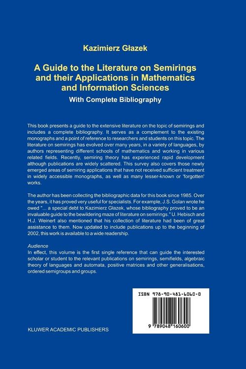 Produktbild: A Guide to the Literature on Semirings and their Applications in Mathematics and Information Sciences