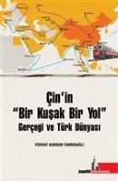 Produktbild: Cinin Bir Kusak Bir Yol Gercegi ve T&uuml;rk D&uuml;nyasi
