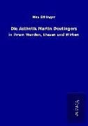 Produktbild: Die &Auml;sthetik Martin Deutingers