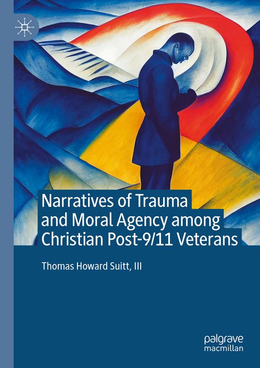 Produktbild: Narratives of Trauma and Moral Agency among Christian Post-9/11 Veterans