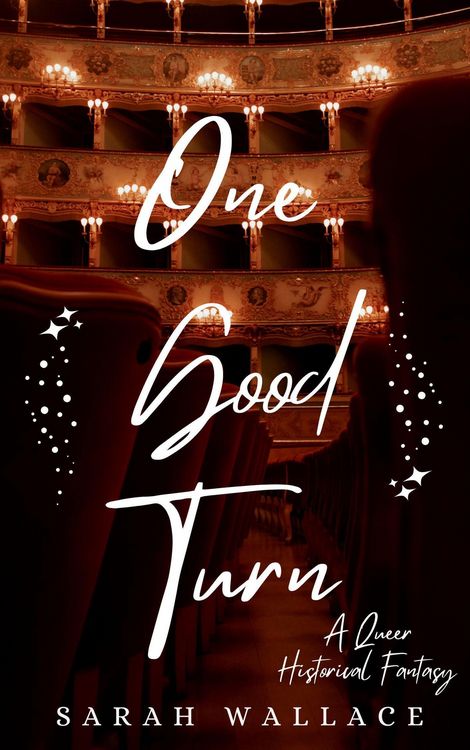 Produktbild: One Good Turn: A Queer Historical Fantasy
