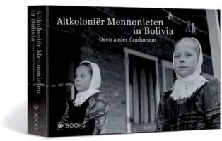 Produktbild: No Other Foundation: The Old Colony Mennonites in Bolivia