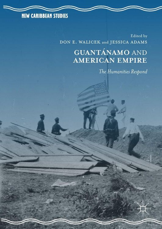 Produktbild: Guant&aacute;namo and American Empire