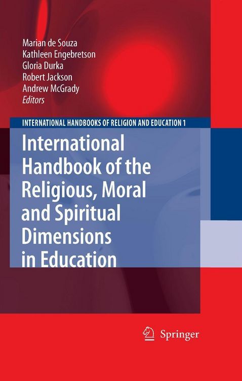 Produktbild: International Handbook of the Religious, Moral and Spiritual Dimensions in Education
