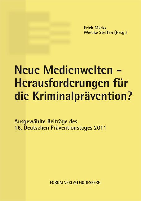 Produktbild: Neue Medienwelten - Herausforderungen für die Kriminalpr&auml;vention?