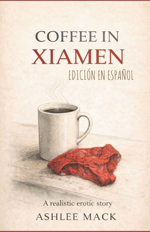 Produktbild: Coffee in Xiamen EDICI&Oacute;N EN ESPA&Ntilde;OL