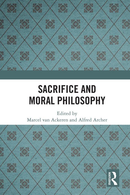 Produktbild: Sacrifice and Moral Philosophy