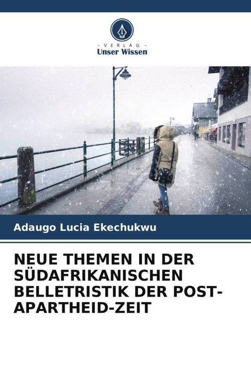 Produktbild: Neue Themen in der S&uuml;dafrikanischen Belletristik der Post-Apartheid-Zeit