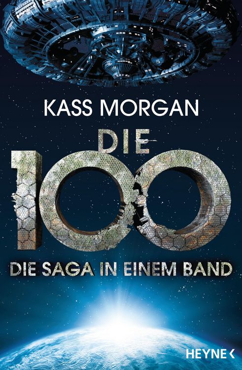 Produktbild: Die 100 - Die Saga in einem Band