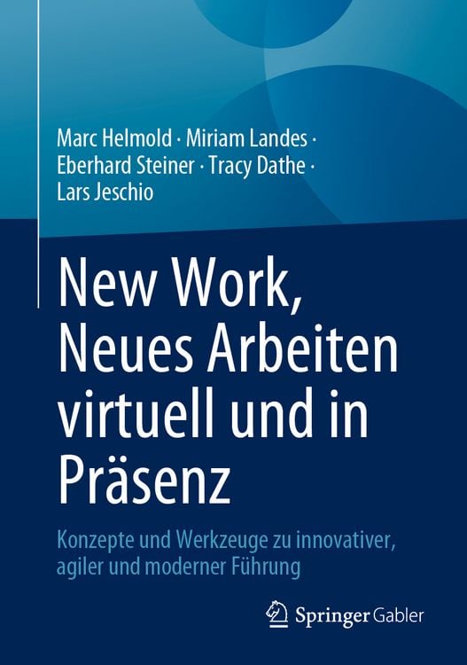 Produktbild: New Work, Neues Arbeiten virtuell und in Pr&auml;senz