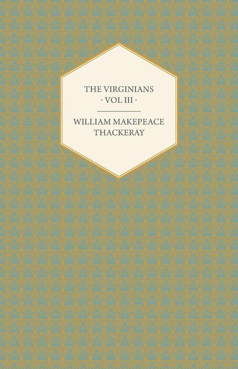 Produktbild: The Virginians Volume III - Works of William Makepeace Thackery