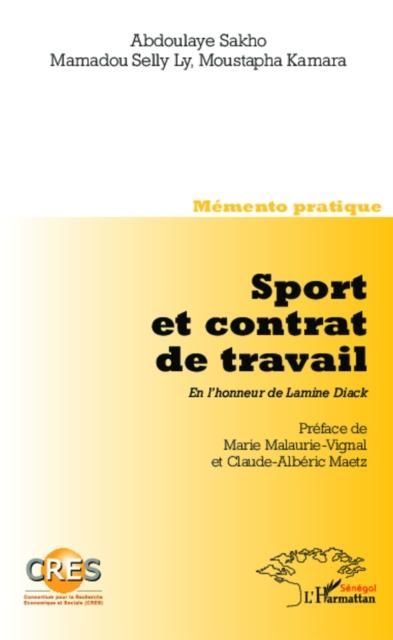 Produktbild: Sport et contrat de travail. En l'honneur de Lamine Diack