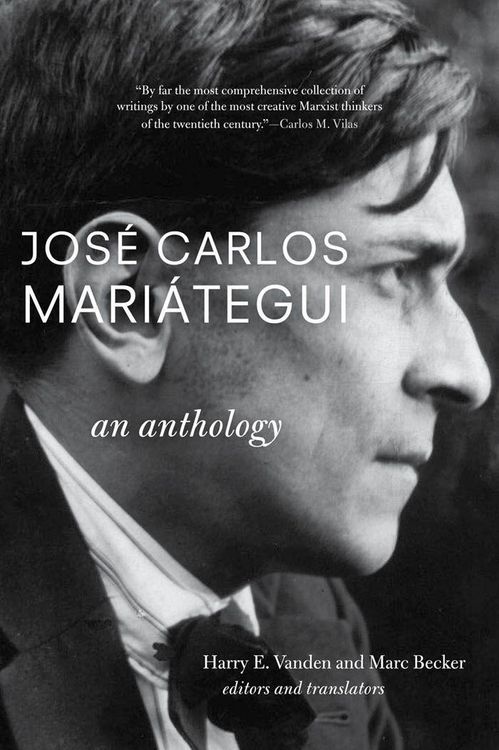 Produktbild: Jos&eacute; Carlos Mari&aacute;tegui: An Anthology