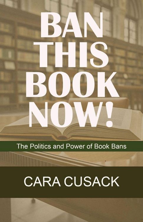 Produktbild: Ban This Book Now!