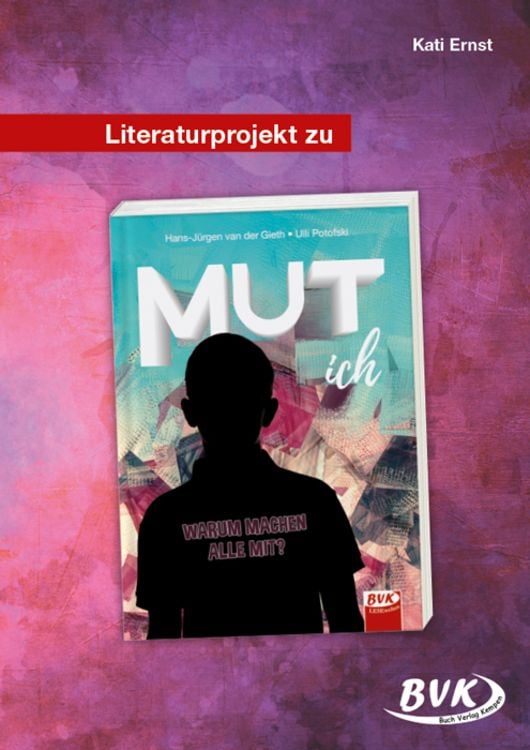 Bild vom Artikel Literaturprojekt zu MUT ich vom Autor Kati Ernst