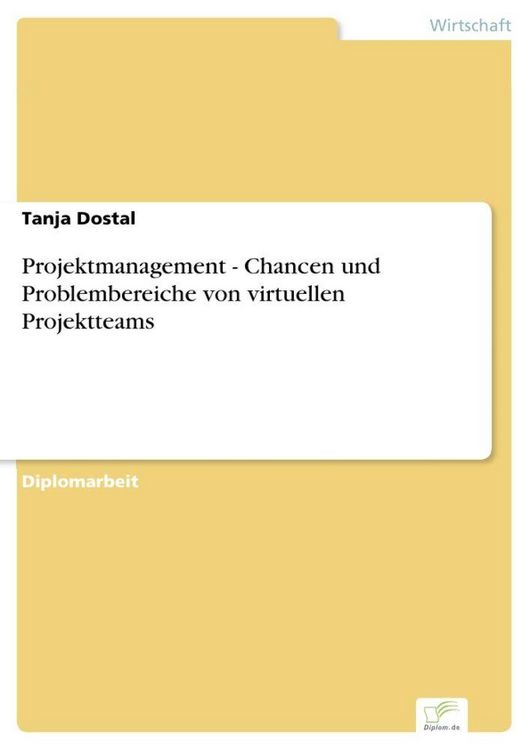 Produktbild: Projektmanagement - Chancen und Problembereiche von virtuellen Projektteams