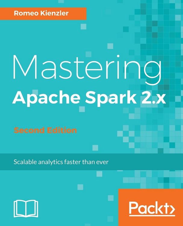 Produktbild: Mastering Apache Spark 2.x