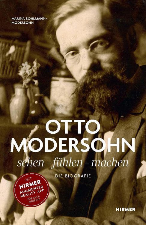 Produktbild: Otto Modersohn. Die Biografie: sehen &ndash; f&uuml;hlen - machen