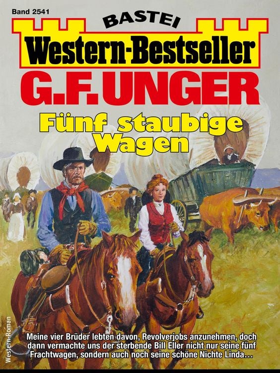 Bild vom Artikel G. F. Unger Western-Bestseller 2541 vom Autor G. F. Unger