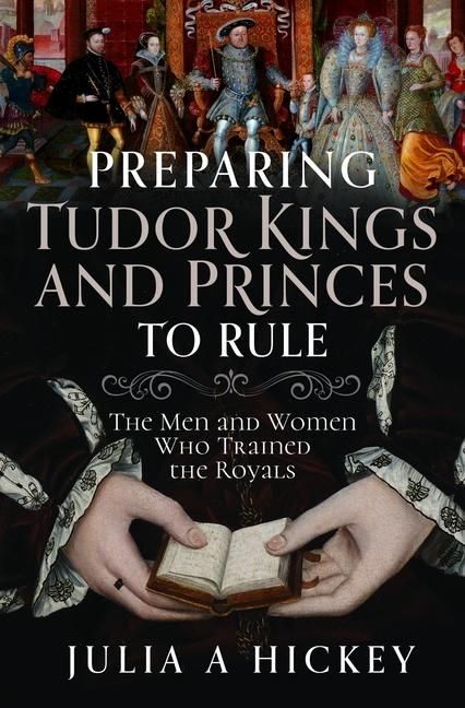 Produktbild: Preparing Tudor Kings and Princes to Rule