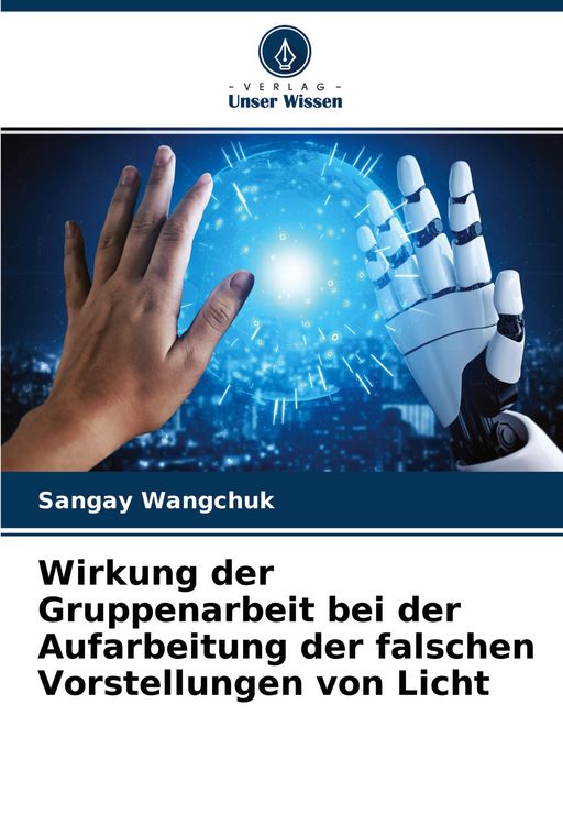 Produktbild: Wirkung der Gruppenarbeit bei der Aufarbeitung der falschen Vorstellungen von Licht