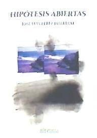 Produktbild: P&eacute;rez Fuillerant, J: Hip&oacute;tesis abiertas