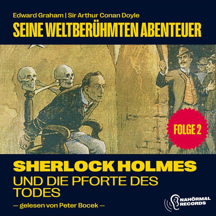 Produktbild: Sherlock Holmes und die Pforte des Todes (Seine weltber&uuml;hmten Abenteuer, Folge 2)