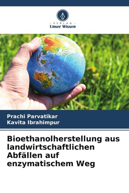 Produktbild: Bioethanolherstellung aus landwirtschaftlichen Abf&auml;llen auf enzymatischem Weg