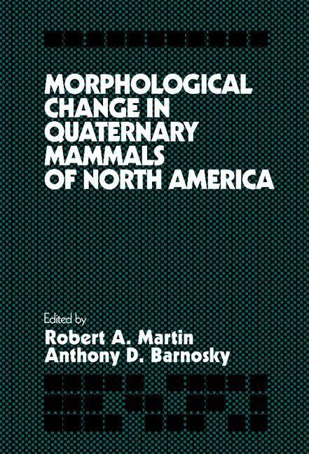 Produktbild: Morphological Change in Quaternary Mammals of North America