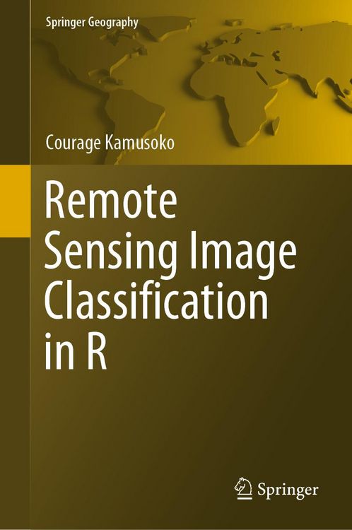 Produktbild: Remote Sensing Image Classification in R