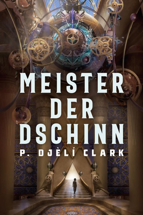 Produktbild: Meister der Dschinn (Gewinner des Nebula Award 2021 f&uuml;r Bester Roman & des Hugo Award 2022 f&uuml;r Bester Roman)