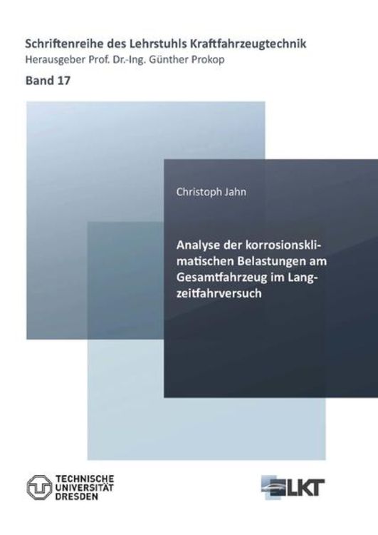 Produktbild: Analyse der korrosionsklimatischen Belastungen am Gesamtfahrzeug im Langzeitfahrversuch