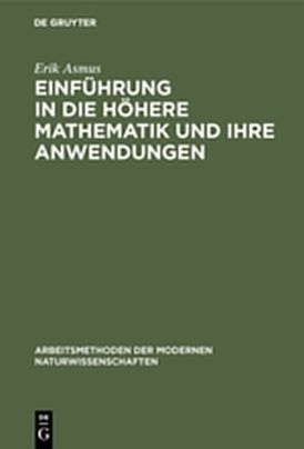 Produktbild: Einf&uuml;hrung in die h&ouml;here Mathematik und ihre Anwendungen