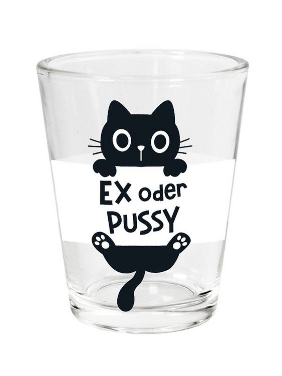 Produktbild: Schnapsglas Ex oder Pussy
