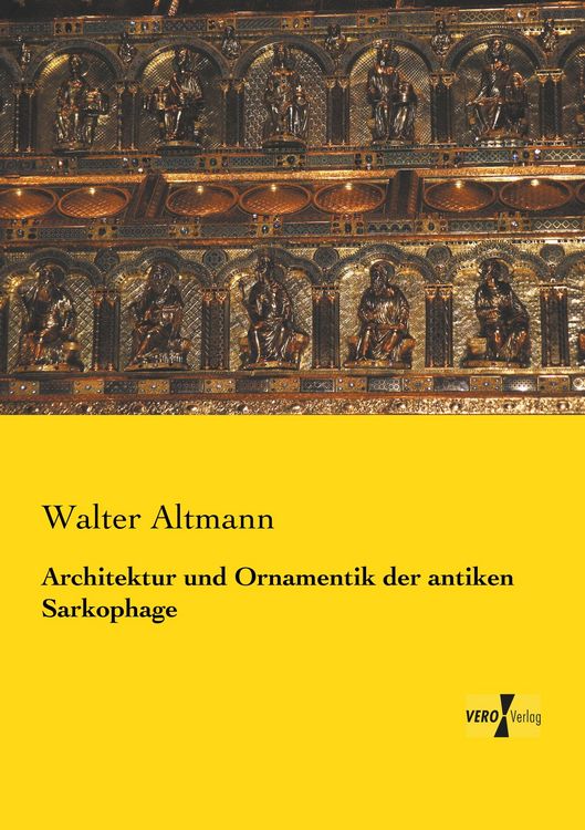 Produktbild: Architektur und Ornamentik der antiken Sarkophage