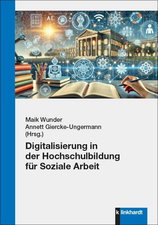 Produktbild: Digitalisierung in der Hochschulbildung f&uuml;r Soziale Arbeit