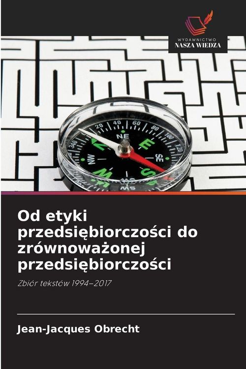 Produktbild: Od etyki przedsi&iquest;biorczo&iquest;ci do zr&oacute;wnowa&iquest;onej przedsi&iquest;biorczo&iquest;ci