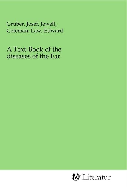 Produktbild: A Text-Book of the diseases of the Ear