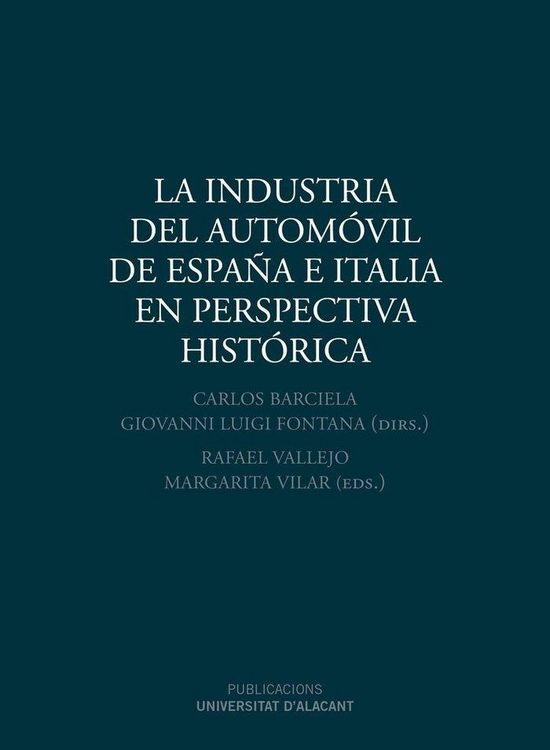 Produktbild: La industria del autom&oacute;vil de Espa&ntilde;a e Italia en perspectiva hist&oacute;rica