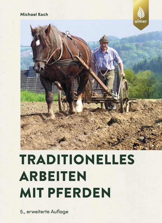 Produktbild: Traditionelles Arbeiten mit Pferden