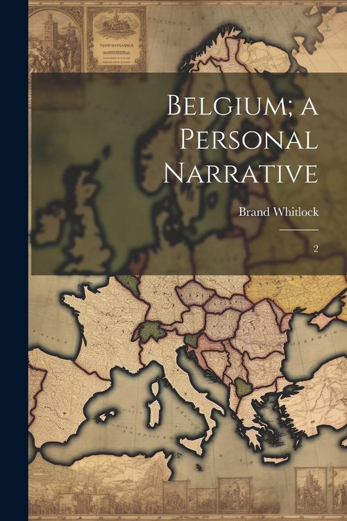 Produktbild: Belgium; a Personal Narrative: 2