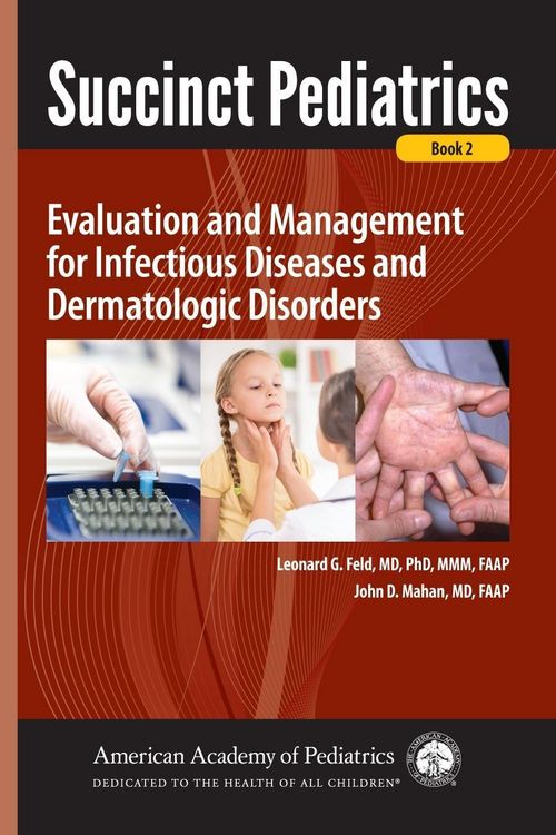 Produktbild: Succinct Pediatrics: Evaluation and Management for Infectious Diseases and Dermatologic Disorders