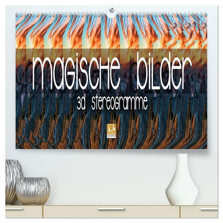 Produktbild: Magische Bilder - 3D Stereogramme (hochwertiger Premium Wandkalender 2026 DIN A2 quer), Kunstdruck in Hochglanz