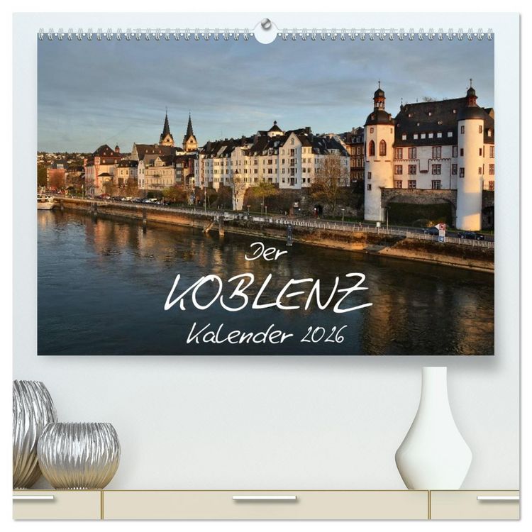 Produktbild: Der Koblenz Kalender (hochwertiger Premium Wandkalender 2026 DIN A2 quer), Kunstdruck in Hochglanz