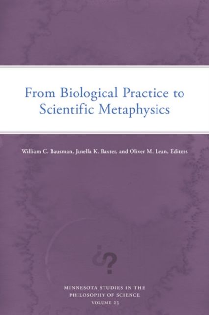 Produktbild: From Biological Practice to Scientific Metaphysics