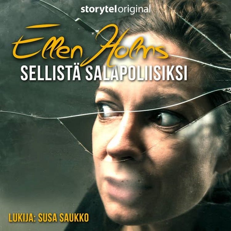 Produktbild: Ellen Holms - Sellist&auml; salapoliisiksi 1