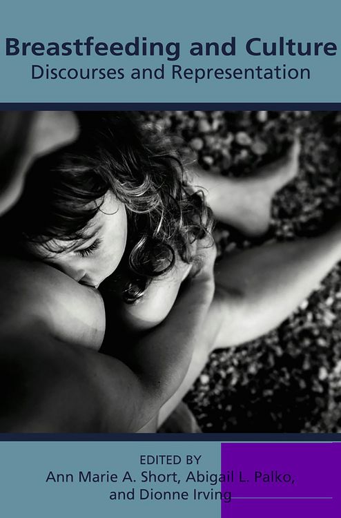 Produktbild: Breastfeeding and Culture: Discourses and Representations