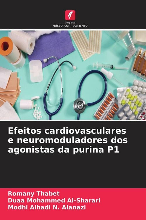 Produktbild: Efeitos cardiovasculares e neuromoduladores dos agonistas da purina P1